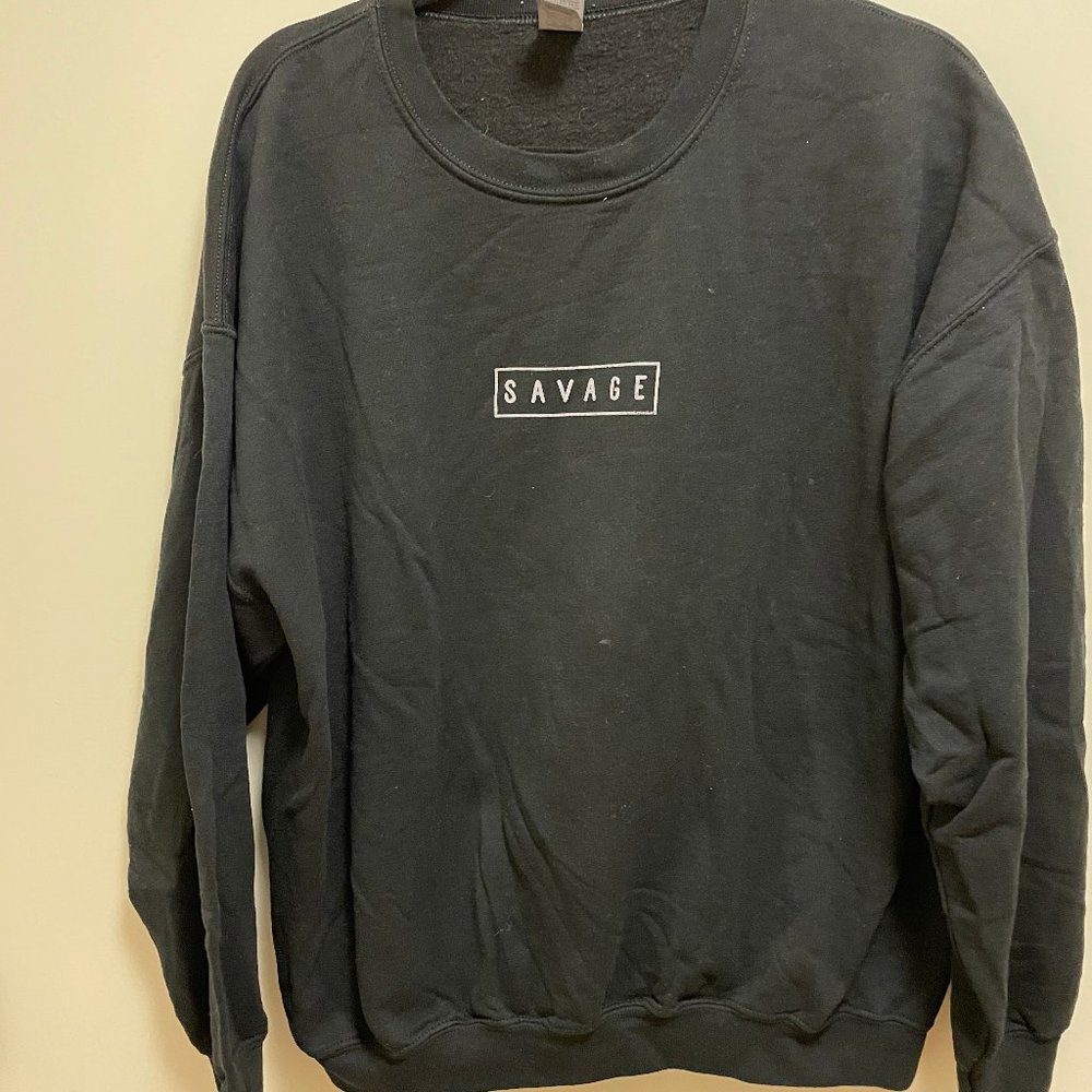 Savage Sweatshirt